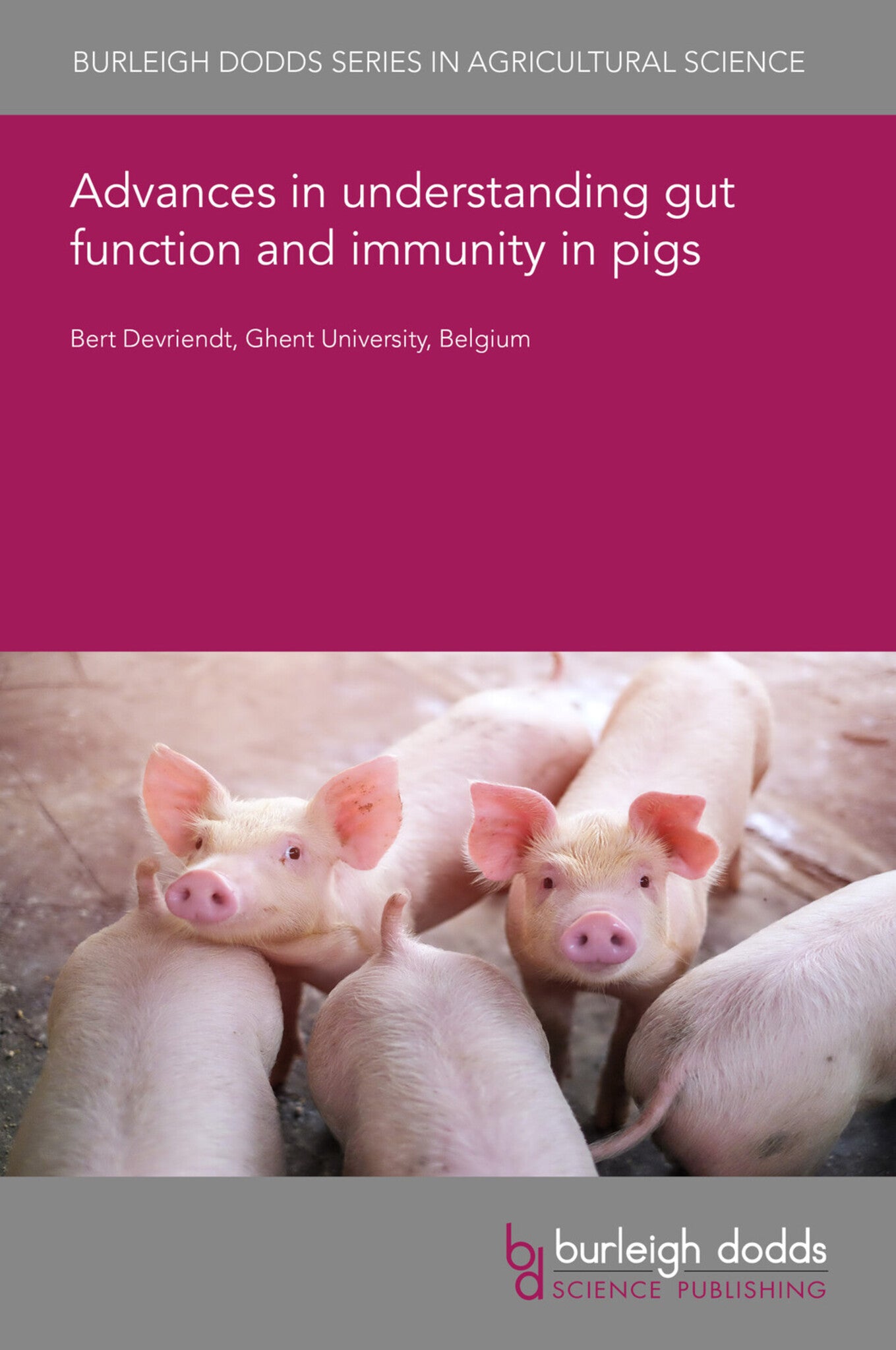 Cover image for Advances in understanding gut function and immunity in pigs ISBN 9781801466851
